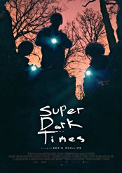 Filmplakat Super Dark Times